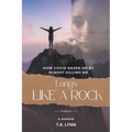 Lungs Like a Rock: How COVID Saved Me by Almost Killing Me