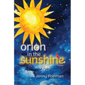 Orion in the Sunshine