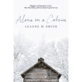Alone in a Cabin