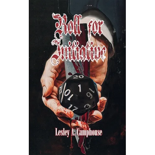 Roll for Initiative: An Extreme Horror