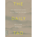 The Daily Tao: 365 Meditations on the Tao Te Ching