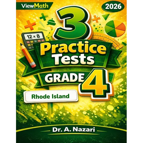 3 Rhode Island RICAS Grade 4 Math Practice Tests: Full-Length Test Prep with Detailed Answer Explanations