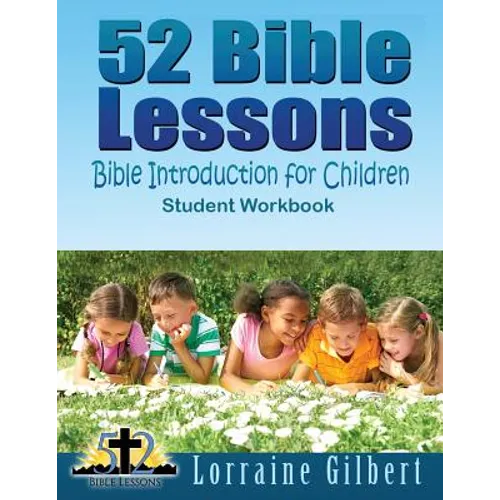 52 Bible Lessons: Bible Introduction for Children: Student Workbook "Black and White Interior"