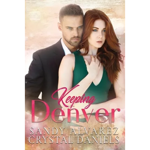 Keeping Denver