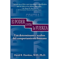 El Poder Contra La Fuerza