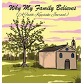 Why My Family Believes (A Faith Keepsake Journal)