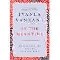 In the Meantime: Finding Yourself and the Love You Want