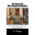The Tour at the West Virginia Penitentiary