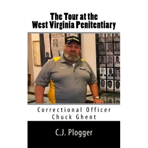 The Tour at the West Virginia Penitentiary