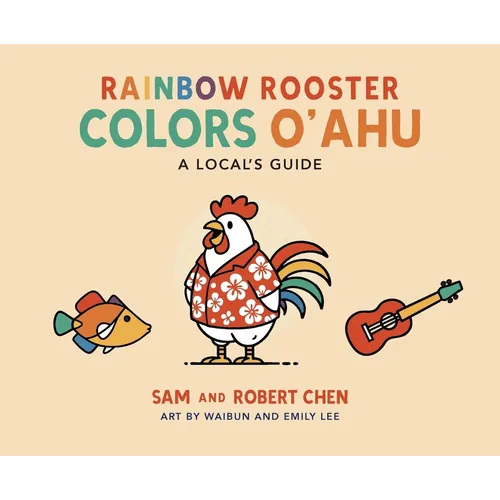 Rainbow Rooster Colors O'ahu: A Local's Guide