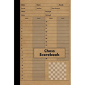 Chess Scorebook: 100 Games - Chess Workbook - Notation Scoresheets to Log Scores, Matches, Tournaments and Results - Score Pad