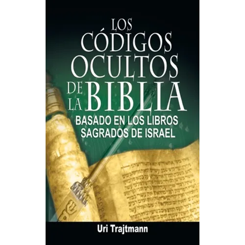 Los Codigos Ocultos de La Biblia