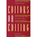 Editors on Editing: What Writers Need to Know about What Editors Do