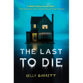 The Last to Die