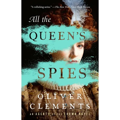 All the Queen's Spies