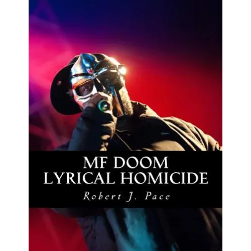 MF Doom: Lyrical Homicide