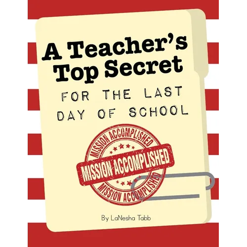 A Teacher's Top Secret: Mission Accomplished