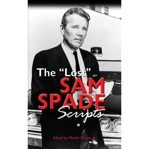 The Lost Sam Spade Scripts (hardback)