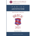 Parish Asceticism: The 2021 James Lloyd Breck Conference on Monasticism and The Church