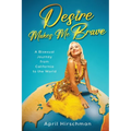 Desire Makes Me Brave