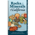 Rocks & Minerals of California: Your Way to Easily Identify Rocks & Minerals