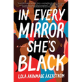 In Every Mirror She's Black