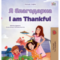 I am Thankful (Russian English Bilingual Children's Book)