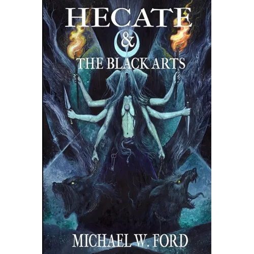 Hecate & The Black Arts: Liber Necromantia
