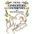 Gymnopédies, Gnossiennes and Other Works for Piano