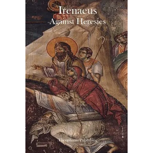 Irenaeus Against Heresies