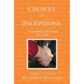 Choices and Inceptions: Traditional Electional Astrology