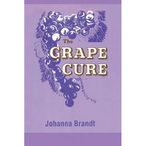 The Grape Cure