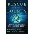 Rescue of the Bounty: Disaster and Survival in Superstorm Sandy