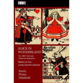 Alice in Wonderland: The 1897 American Theatrical Adaptation