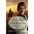 The Becoming of Miss Blanche