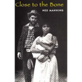 Close To The Bone