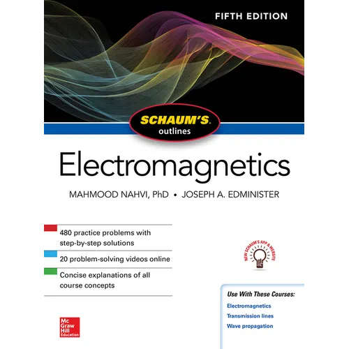 Schaum's Outline of Electromagnetics, Fifth Edition