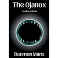 The Ojanox: Omnibus Edition