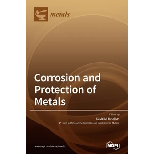 Corrosion and Protection of Metals