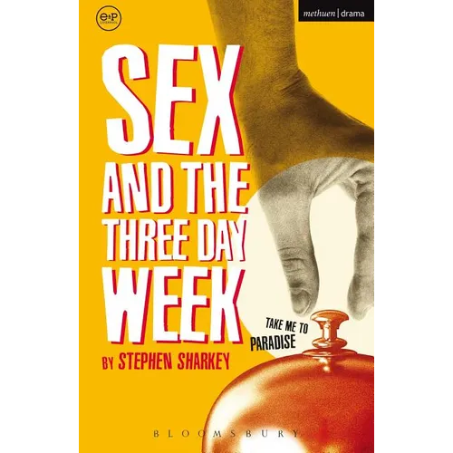 Sex and the Three Day Week