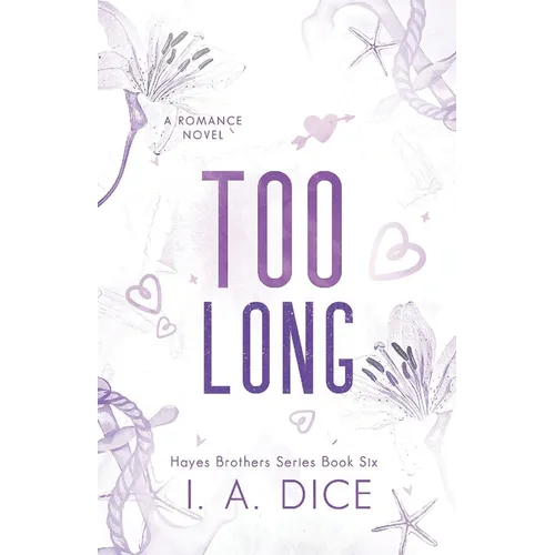 Too Long: Hayes Brothers Book 6