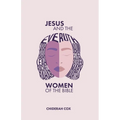 Jesus and the Women of the Bible