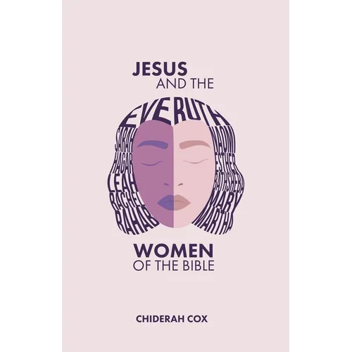 Jesus and the Women of the Bible