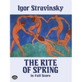 The Rite of Spring in Full Score