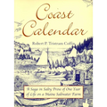 Coast Calendar: A Saga in Salty Prose of One Year of Life on a Maine Saltwater Farm