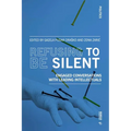 Refusing to Be Silent: Engaged Conversations with Leading Intellectuals