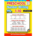 Preschool Number Writing 1 - 10, Left handed kids, Ages 3+: Specially designed Home Learning Book with Writing Practice, Coloring Pages, Activity Work