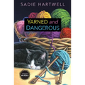 Yarned and Dangerous