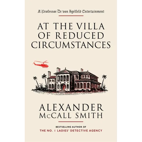 At the Villa of Reduced Circumstances