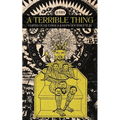 A Terrible Thing
